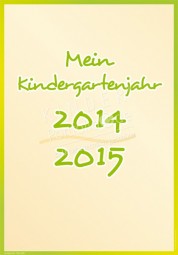 Mein Kindergartenjahr 2014 - 2015 - Portfoliovorlage